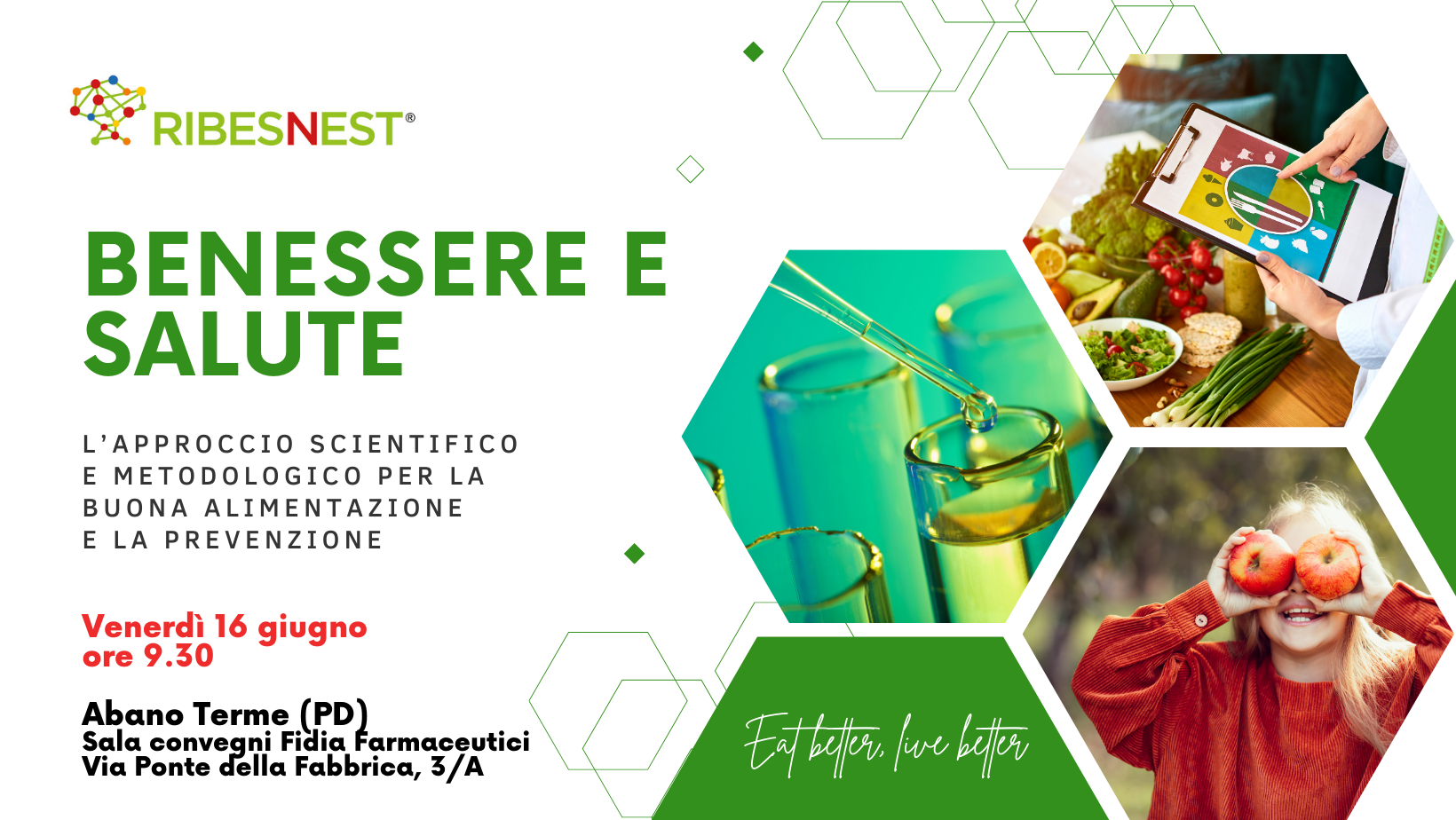 “Salute e Benessere: l’approccio scientifico e metodologico per la buona alimentazione e la prevenzione”