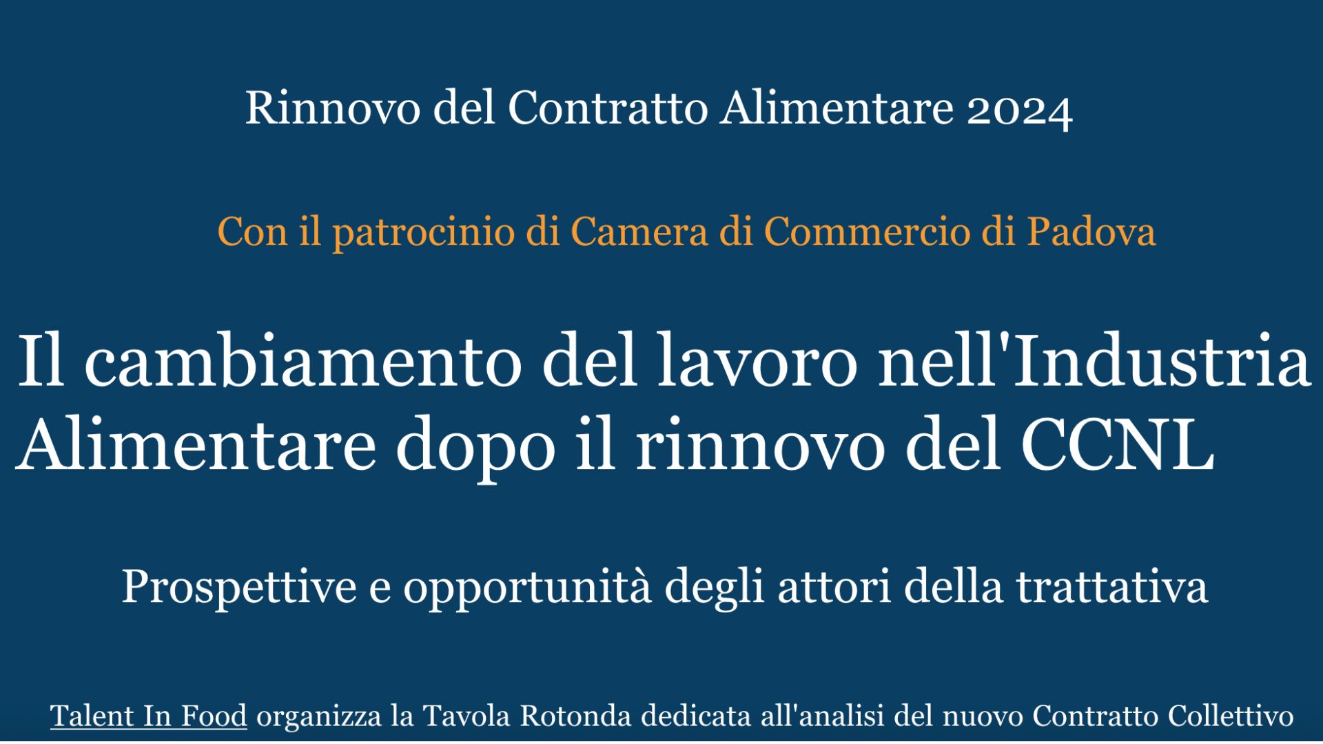 Rinnovo del contratto alimentare: tavola rotonda sul CCNL per l’industria alimentare