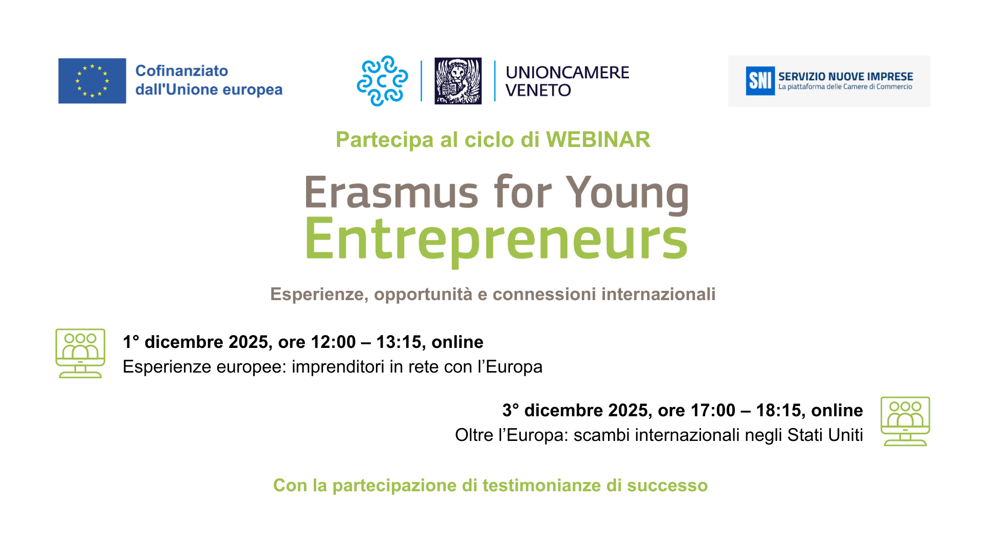 Due webinar sul programma Erasmus for Young Entrepreneurs: opportunità, testimonianze e scambi internazionali